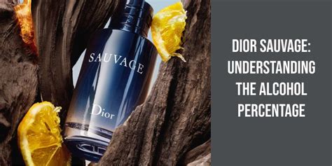 does dior sauvage contain alcohol|Dior Sauvage cologne top notes.